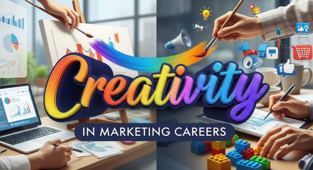 Creativity in Marketing Careers
