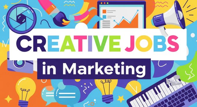Exploring Creative Jobs in Marketing: A Pathway to Innovation Creative Jobs in Marketing
