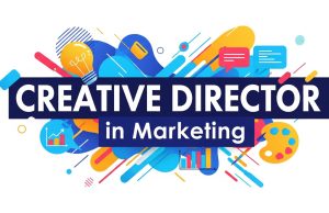 How to Become a Creative Director in Marketing? Creative Director in Marketing
