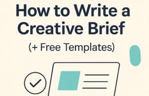 How to Write a Creative Brief (With Examples and Templates) Creative Brief