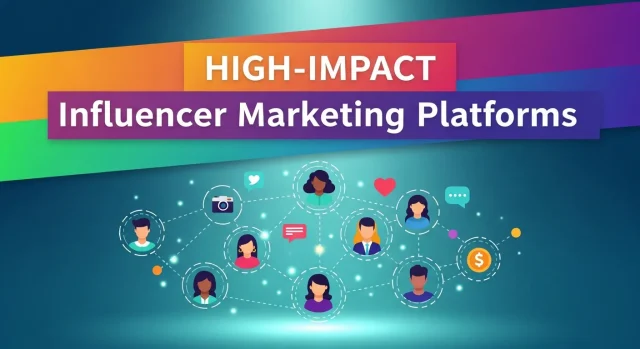 High-Impact_Influencer_Marketing_Platforms Influencer Marketing Platforms