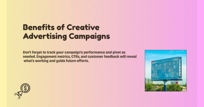 Why Creative Advertising Campaigns Are Vital to Your Brand’s Success Benefits of Creative Advertising Campaigns