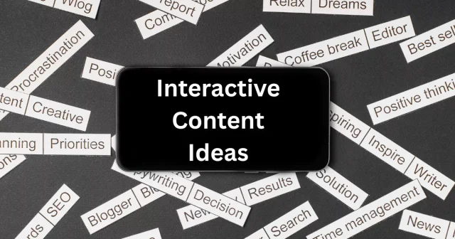 Interactive Content