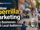 How Guerrilla Marketing Helps Businesses Reach Local Audiences