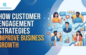 How Customer Engagement Strategies Improve Business Growth