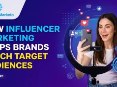 How Influencer Marketing Helps Brands Reach Target Audiences