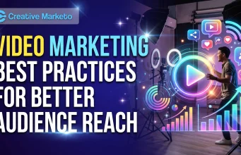 Video Marketing Best Practices for Better Audience Reach Video Marketing